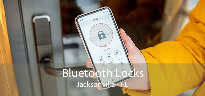 Bluetooth Locks Jacksonville - FL